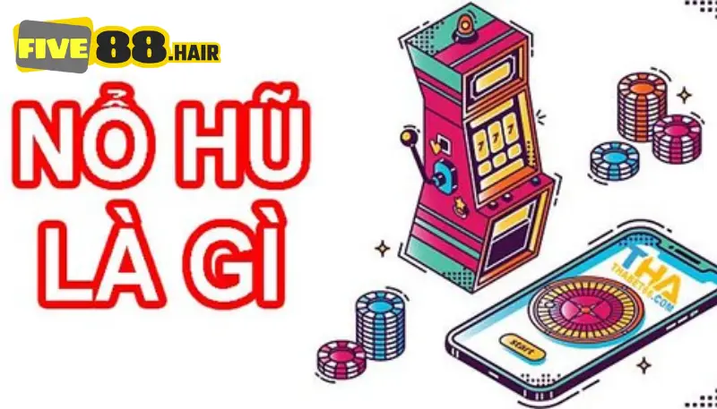 Giới Thiệu Về Nổ Hũ Five88